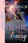 His Ship, Her Fantasy (Mates of the Guardians #1)