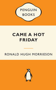Came a Hot Friday