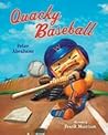 Quacky Baseball by Peter Abrahams Quacky Baseball by Peter Abrahams