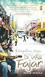 Kumpulan Cerpen Di Ufuk Fajar