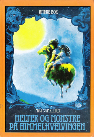 Helter og monstre på himmelhvelvingen - andre bok (Hardcover)