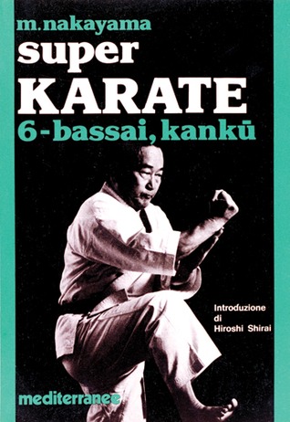 Super Karate. 6- Bassai, Kankū (Paperback)