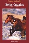Belos Cavalos by Cormac McCarthy