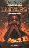El bastión del espino by Elaine Cunningham
