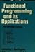 Functional Programming and its Applications: An Advanced Course