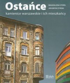 Ostańce. Kamienice warszawskie i ich mieszkańcy (Paperback)