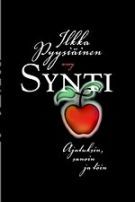 Synti. Ajatuksin, sanoin ja töin. (Hardcover)