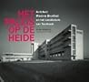HET PALEIS OP DE HEIDE Architect Maxime Brunfaut en het sanatorium van Tombeek