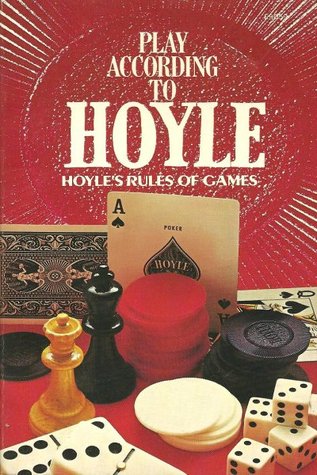 Play According to Hoyle: Hoyle's Rules of Games