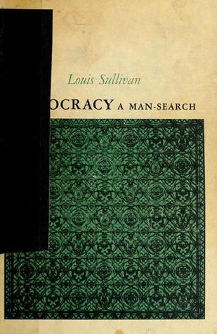 Democracy: A Man-Search