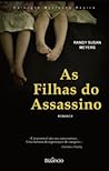 As Filhas do Assassino by Randy Susan Meyers