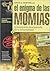 El Enigma De Las Momias (The Door to Mystery) (Spanish Edition)
