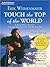 Touch the Top of the World by Erik Weihenmayer