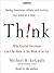 Think! by Michael R. LeGault