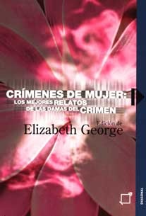 Portada de Crimenes de Mujeres: Los Mejores Relatos de Las Damas del Crimen, de Elizabeth George