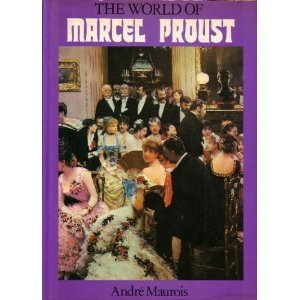 The world of Marcel Proust