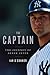 The Captain: The Journey of Derek Jeter