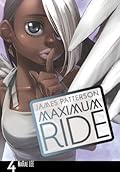 Maximum Ride, Vol. 4 (Maximum Ride: The Manga, #4)