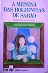 A Menina das Bolh...