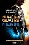 Numéro Quatre by Pittacus Lore