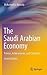 The Saudi Arabian Economy: Policies, Achievements, and Challenges