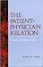 The Patient-Physician Relation by Robert M. Veatch