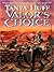 Valor's Choice (Confederati...