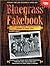 Bluegrass Fakebook 150 All Time Favorites Includes 50 Gospel ... by Bert Casey