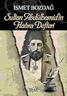 Sultan Abdülhamid'in Hatıra Defteri