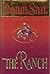 The Ranch by Danielle Steel The Ranch by Danielle Steel