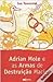 Adrian Mole e as Armas de Destruição Maciça