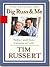 Big Russ and Me by Tim Russert