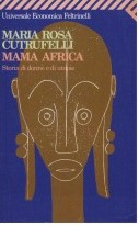 Mama Africa: Storia di donne e di utopie (Paperback)