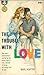 The Trouble With Love