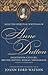 Selected Spiritual Writings of Anne Dutton: Eighteenth-Century, British Baptist, Woman Theologian Volume 3: Autobiography