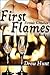 First Flames (Fireside Roma...