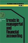 Trends in managerial and financial accounting: Income determination and financial reporting (Nijenrode Studies in Business, 1) Trends in managerial and financial accounting: Income determination and financial reporting (Nijenrode Studies in Business, 1)