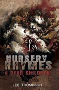 Nursery Rhymes 4 Dead Children