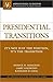 Presidential Transitions: It's Not Just the Position, It's the Transition (ACE/Praeger Series on Higher Education)