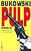 Pulp by Charles Bukowski