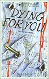 Dying for You by David Belbin