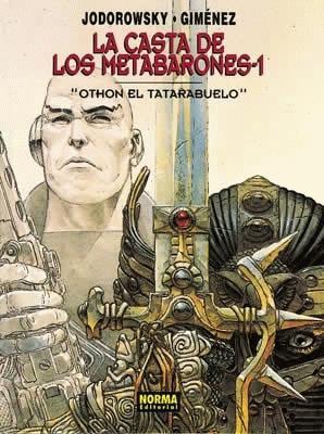Portada de La Casta de Los Metabarones: Othon el tatarabuelo, de Alejandro Jodorowsky