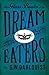 The Glass Books of the Dream Eaters by Gordon Dahlquist