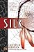 Silk (A Silk Novel)