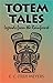 Totem Tales: Legends of the Rainforest