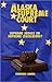 The Alaska Supreme Court: S...
