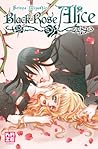 Black Rose Alice, Tome 4 (Black Rose Alice, #4)