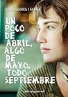 Un poco de abril, algo de mayo, todo septiembre