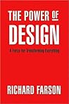 The Power of Design: A Force for Transforming Everything