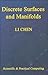 Discrete Surfaces and Manifolds by Li M. Chen